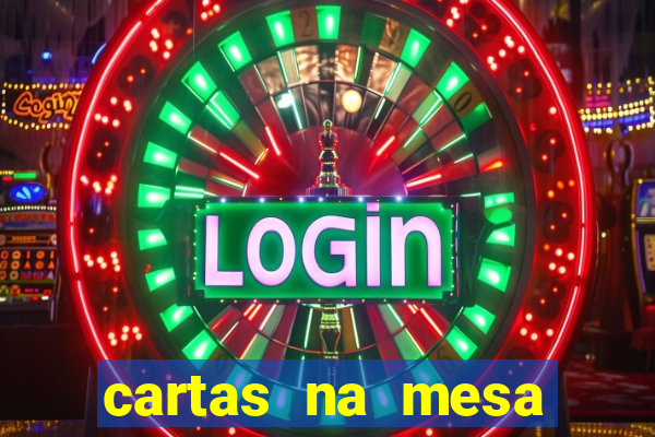 cartas na mesa download dublado